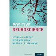 Positive Neuroscience
