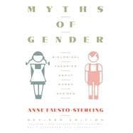 Myths Of Gender Biological Theories About Women And Men, Revised Edition