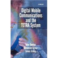 Digital Mobile Communications and the Tetra System
