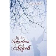 In the Shadow of Angels