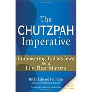 The Chutzpah Imperative