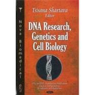 DNA Research, Genetics and Cell Biology