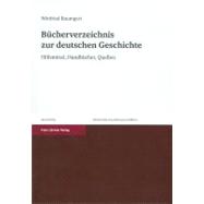 Bucherverzeichnis Zur Deutschen Geschichte /