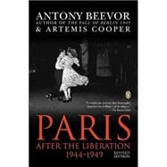 Paris After the Liberation 1944-1949 Revised Edition