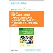 Small Animal Emergency and Critical Care for Veterinary Technicians Pageburst E-book on Vitalsource Retail Access Card