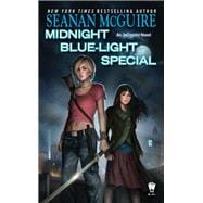 Midnight Blue-Light Special : An Incryptid Novel