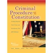 Criminal Procedure and the Constitution, Leading Supreme Court Cases and Introductory Text 2017