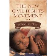 The New Civil Rights Movement,9781796077926