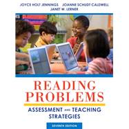 Reading Problems: Assessment and Teaching Strategies