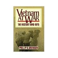 Vietnam at War The History: 1946-1975