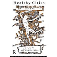 Healthy Cities: Research and Practice