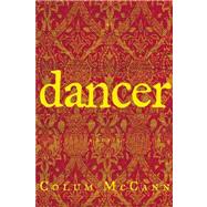 Dancer : A Novel