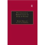 Psychological Perspectives on Fear of Flying