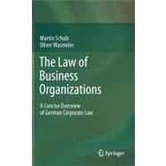 The Law of Business Organizations