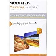 Modified Mastering Geology with Pearson eText -- Standalone Access Card -- for Foundations of Earth Science