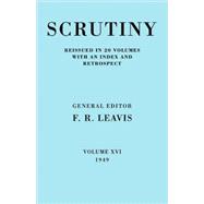 Scrutiny: A Quarterly Review vol. 16 1949
