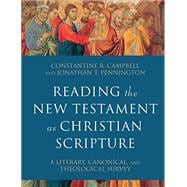 Reading the New Testament As Christian Scripture