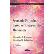 Aromatic Polyethers Based on Heterocyclic Monomers