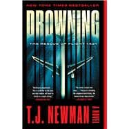 Drowning The Rescue of Flight 1421 (A Novel)