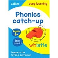 Phonics Catch-up Activity Book Ages 6+ Ideal for home learning