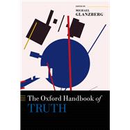 The Oxford Handbook of Truth