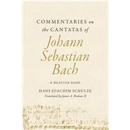 Commentaries on the Cantatas of Johann Sebastian Bach