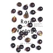 A Rare Vintage Growing Up Black in Wine Country