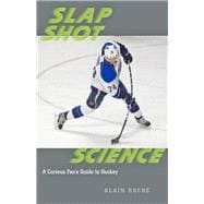 Slap Shot Science