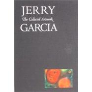 Jerry Garcia: The Collected Artwork: Numbered Edtion