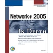 Network+ 2005 In Depth