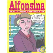 Las adventuras de Alfonsina Storni para jovenes principiantes / The Adventures of Alfonsina Storni for Young Beginners
