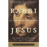 Rabbi Jesus An Intimate Biography
