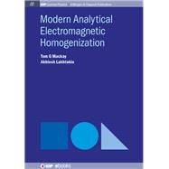 Modern Analytical Electromagnetic Homogenization