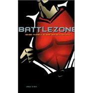 Battle Zone Arming Yourself to Wage War with the Devil