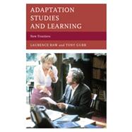 Adaptation Studies and Learning New Frontiers