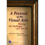 A Portrait of the Visual Arts The challenges of a New Era