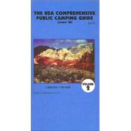The U.S.A. Comprehensive Public Camping Guide: California, Nevada