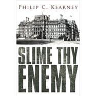 Slime Thy Enemy
