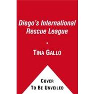 Diego's International Rescue League