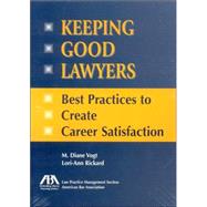 Keeping Good Lawyers
