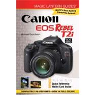 Magic Lantern Guides®: Canon EOS Rebel T2i/EOS 550D