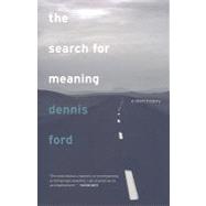 The Search for Meaning: A Short History