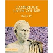 Cambridge Latin Course Book 4 Student's Book 4th Edition