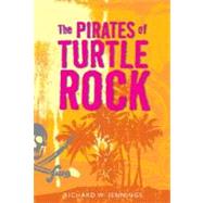 The Pirates of Turtle Rock