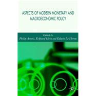Aspects of Modern Monetary and Macroeconomic Policies
