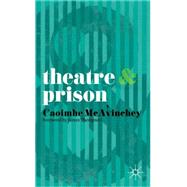 Theatre and Prison