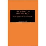 The Wages of Seeking Help: Sexual Exploitation by Professionals