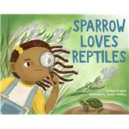 Sparrow Loves Reptiles