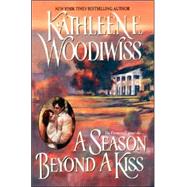 A Season Beyond a Kiss