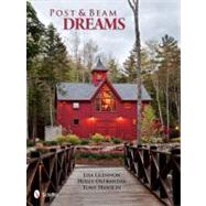 Post & Beam Dreams